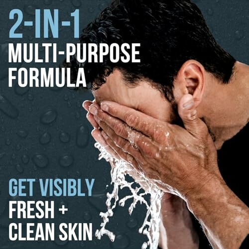 Man washing face with water using a 2-in-1 multi-purpose formula.